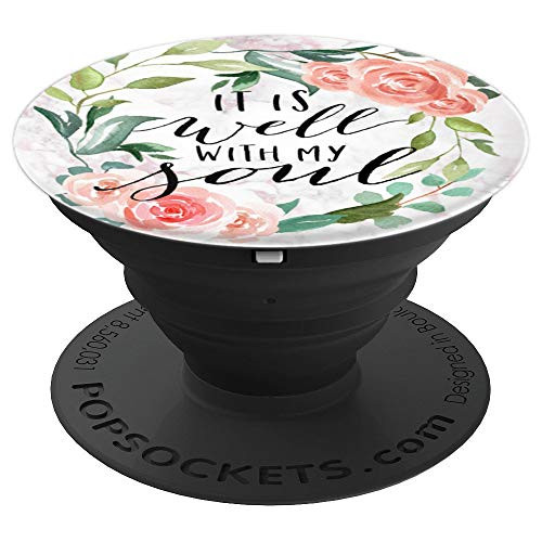 It Is Well With My Soul Christian Inspiration Marble Floral - PopSockets Grip and Stand for Phones and Tablets