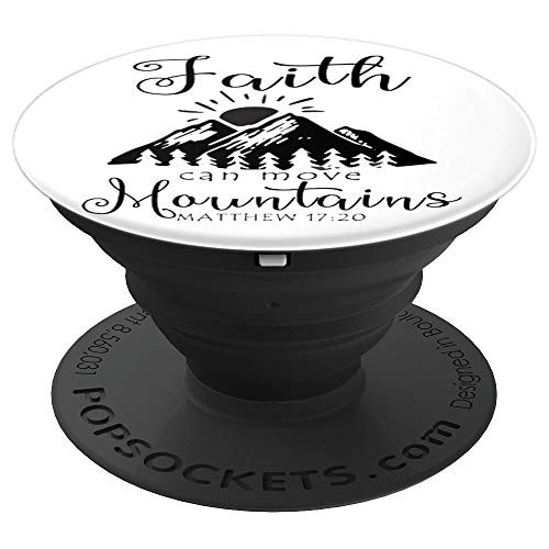 Christian Faith Can Move Mountains Jesus Bible Verse Prayer PopSockets Grip and Stand for Phones and Tablets Christian Faith Can Move Mountains Jesus Bible Verse Prayer PopSockets Grip and Stand for Phones and Tablets