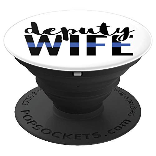 Thin Blue Line Family Deputy Wife Fiance Married Police - PopSockets Grip and Stand for Phones and Tablets Thin Blue Line Family Deputy Wife Fiance Married Police - PopSockets Grip and Stand for Phones and Tablets