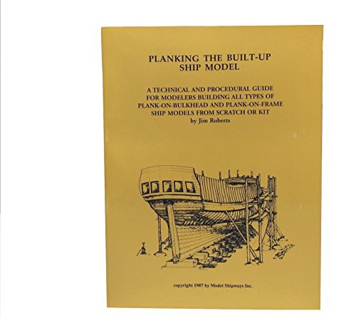 Model Expo Model Shipways Guide Planking The Built-up Ship Model by Jim Roberts (MSB113) JK15