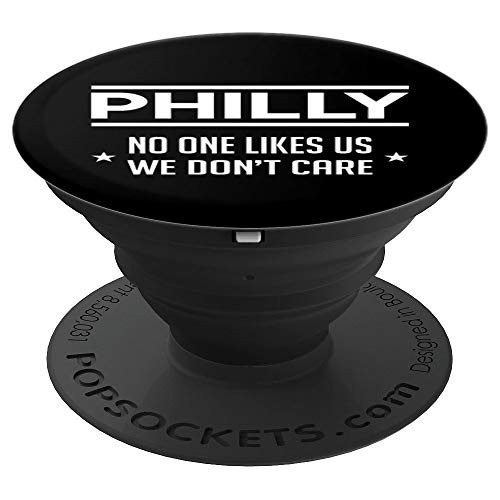 Philly No One Likes Us We Don't Care Philadelphia Sports Fan PopSockets Grip and Stand for Phones and Tablets