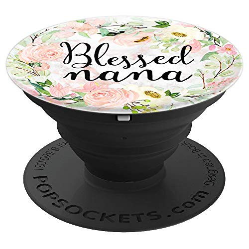 Blessed Nana Pink Floral Family Gift for Grandma - PopSockets Grip and Stand for Phones and Tablets