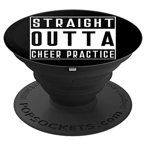 Straight Outta Cheer Practice Funny Cheerleading Pop Socket - PopSockets Grip and Stand for Phones and Tablets