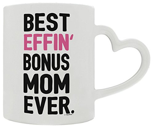 Gifts for Stepmom This Best Effin Bonus Mom Ever Stepmom Gifts from Daughter Heart Handle Gift Coffee Mug Tea Cup White