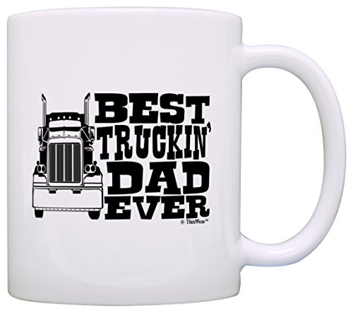 Father's Day Gift Best Truckin' Dad Ever Truck Driver Trucker Gift Coffee Mug Tea Cup White Father's Day Gift Best Truckin' Dad Ever Truck Driver Trucker Gift Coffee Mug Tea Cup White