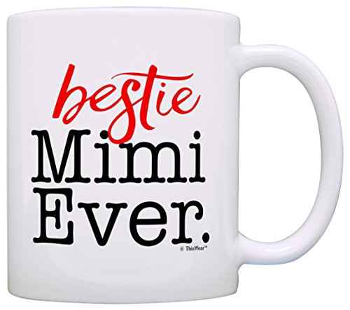 Bestie Gifts Best Mimi Ever Mother's Day Gifts Granddaughter Gift Coffee Mug Tea Cup White Bestie Gifts Best Mimi Ever Mother's Day Gifts Granddaughter Gift Coffee Mug Tea Cup White