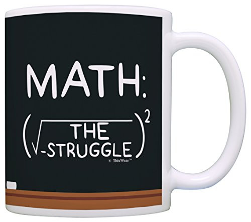 Math Gifts Math the Struggle is Real Algebra Calculus Student Gift Coffee Mug Tea Cup Chalkboard