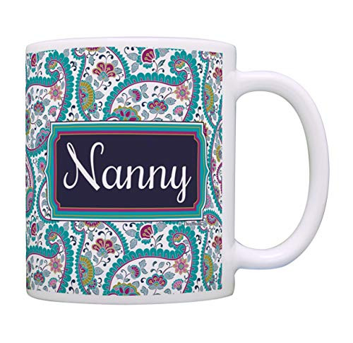 Nanny Mothers Day Gift for Nanny Birthday Gift Nanny Grandma Gifts Coffee Mug Tea Cup Paisley Nanny Mothers Day Gift for Nanny Birthday Gift Nanny Grandma Gifts Coffee Mug Tea Cup Paisley