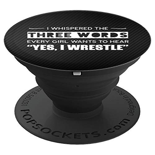 Funny I Wrestle Novelty Wrestling Season Saying Gift PopSockets Grip and Stand for Phones and Tablets