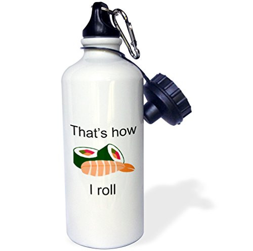 3dRose wb_157354_1"That's how I roll" Sports Water Bottle, 21 oz, White