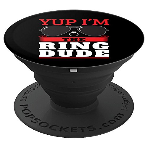 Yup I'm The Ring Dude Design | Cool Ring Bearer Wedding Gift - PopSockets Grip and Stand for Phones and Tablets