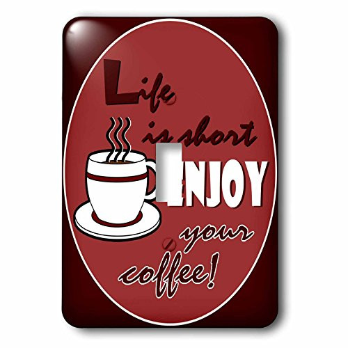 3dRose lsp_58649_1 Lover Gift-Life is Short Enjoy Your Coffee-Red Single Toggle Switch