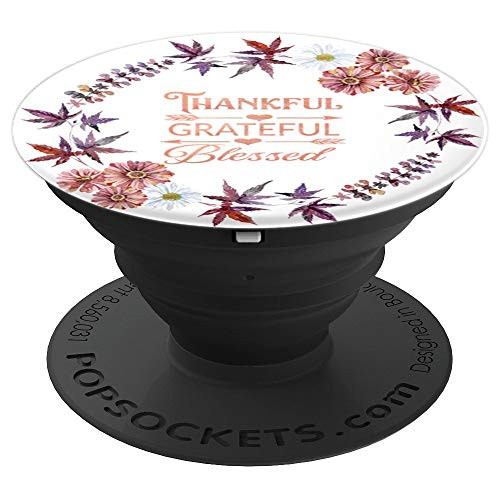 Thankful Grateful Blessed PopSockets Grip and Stand for Phones and Tablets