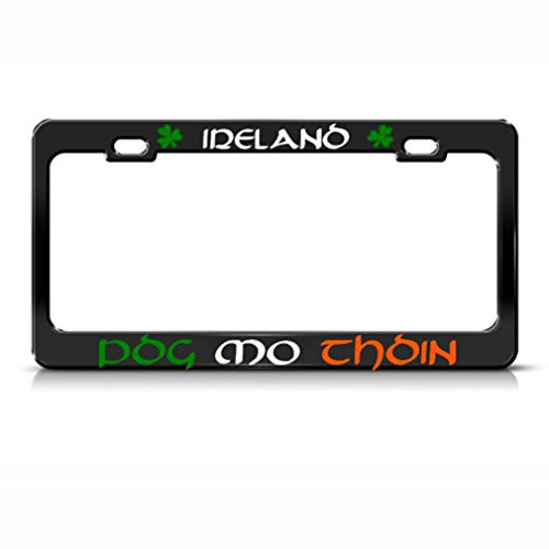 Speedy Pros Pog Mo Thoin Kiss My Ass Irish Ireland Metal License Plate Frame Tag Holder