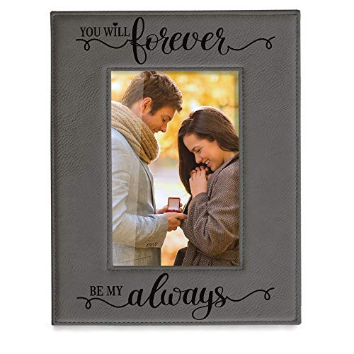 KATE POSH You Will Forever by My Always Engraved Leather Frame - Engagement, Wedding, 3rd Anniversary, I Love You Gifts for Couples (4x6-Vertical)