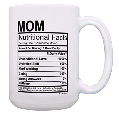 Funny Mom Birthday Gifts Mom Nutritional Facts Mug 1 Awesome Mom Cup 15-oz Coffee Mug Tea Cup White Funny Mom Birthday Gifts Mom Nutritional Facts Mug 1 Awesome Mom Cup 15-oz Coffee Mug Tea Cup White