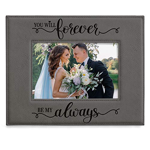 Kate Posh You Will Forever by My Always Engraved Grey Leather Frame - Engagement, Wedding, 3rd Anniversary, I Love You Gifts for Couples (5x7-Horizontal)
