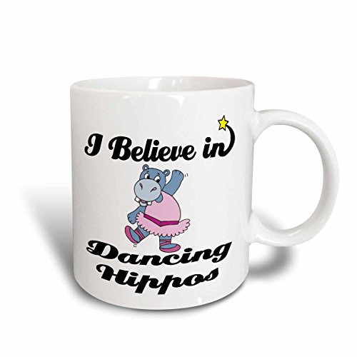 3dRose mug_105085_1 I Believe in Dancing Hippos Ceramic Mug, 11-Ounce