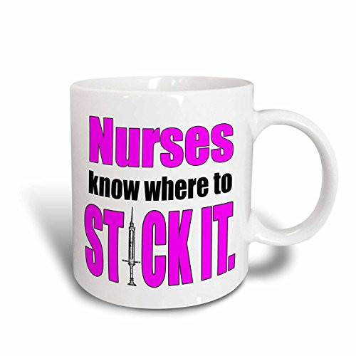 3dRose mug_173398_1 Nurses Know Where to Stick It Pink Nursing, Ceramic Mug, 11-Ounce