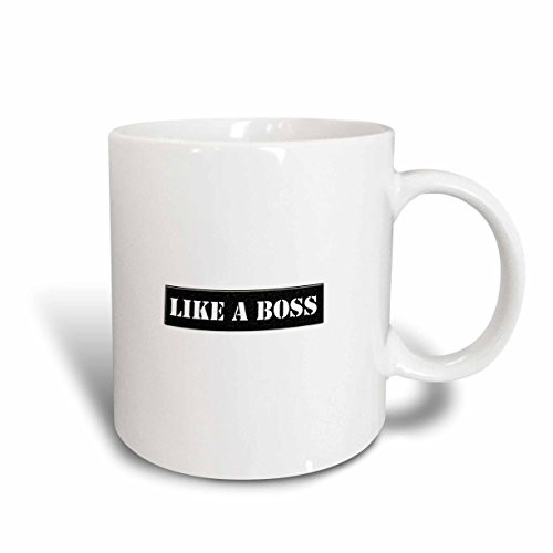 3dRose 113582_2 Like A Boss Ceramic Mug 15 oz White