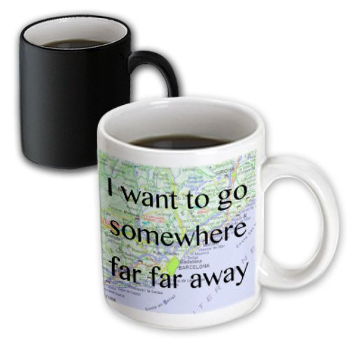 3dRose mug_173327_3 I Want To Go Somewhere Far Far Away Magic Transforming Mug, 11-Ounce