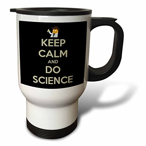 3dRose Keep Calm and Do Science, Chemistry, Science Teacher, Stainless Steel Travel Mug, 14-Oz