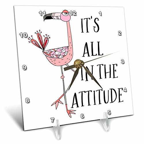 3D Rose Its All in The Attitude with A Pink Flamingo Illustration Desk Clock 6" x 6"