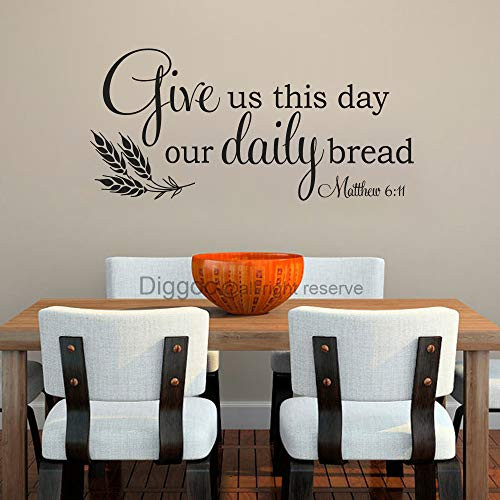 Give Us This Day Our Daily Bread Wall Decal Matthew 6 11 Kitchen Wall Decal Quote Wall Sticker for Dining Room (Black,10.5" h x 22" w)