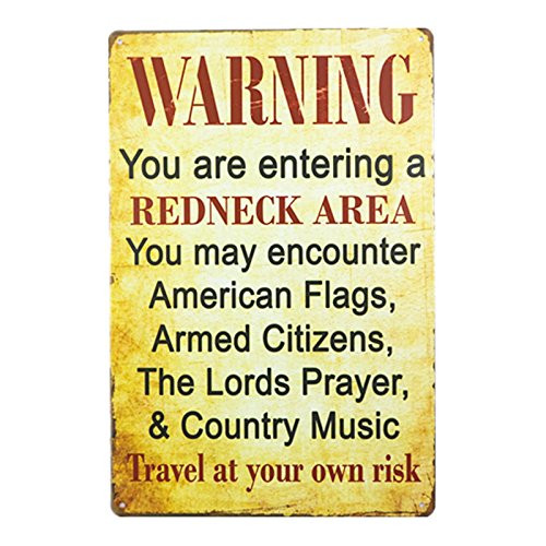 DL-Warning you are entering a Redneck area Vintage Metal/Tin sign poster, Gas Oil, for Man Cave/Garage shabby chic wall sticker