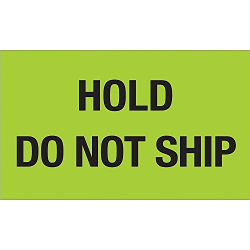 Tape Logic Labels,"Hold - Do Not Ship", 3" x 5", Fluorescent Green, 500/Roll