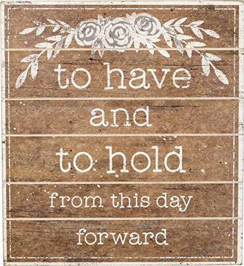 Primitives by Kathy to Have and to Hold from This Day Slat Decorative Box Sign Primitives by Kathy to Have and to Hold from This Day Slat Decorative Box Sign