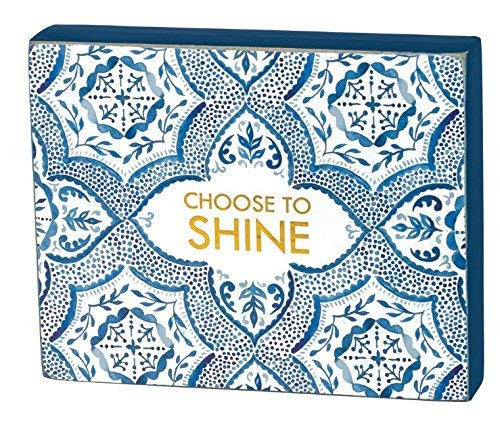 Primitives by Kathy Block Sign - Choose To Shine Primitives by Kathy Block Sign - Choose To Shine