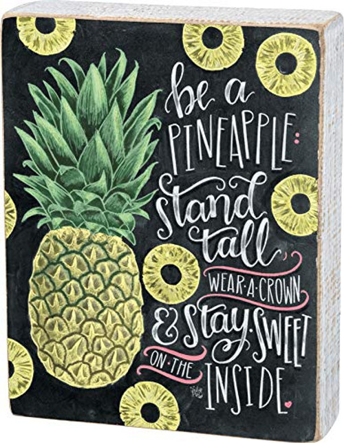Primitives by Kathy Wooden Chalk Art Box Sign, 6 x 7.5-Inches, Be A Pineapple