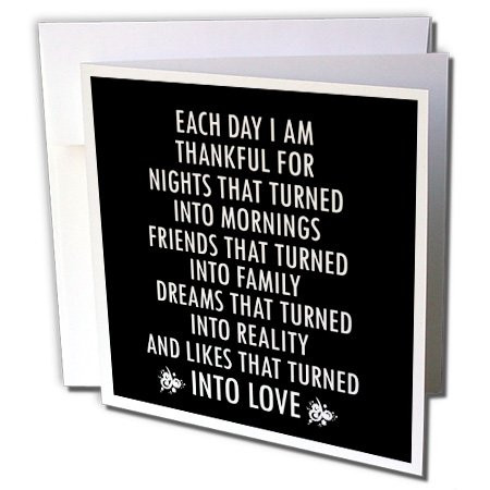 3dRose Each Day I'm Thankful for Nights That Turned, Greeting Cards, 6 x 6", Set of 6 (gc_214165_1)