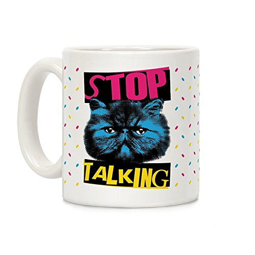 LookHUMAN Stop Talking White 11 Ounce Ceramic Coffee Mug