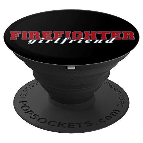 Firefighter Girlfriend Fire Fighter Fiance Thin Red Line PopSockets Grip and Stand for Phones and Tablets