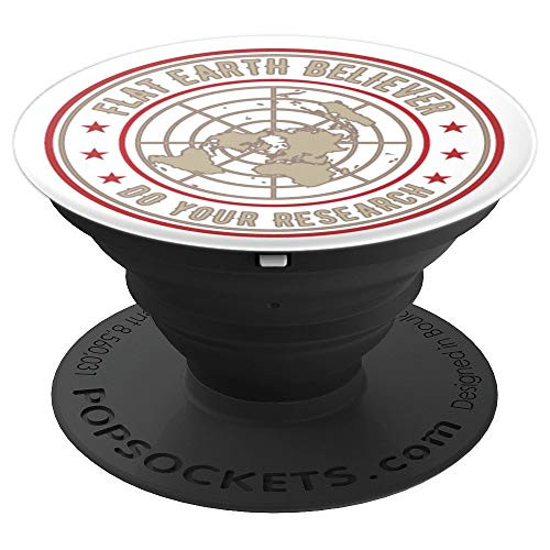flat earth believer research society gift Women Men PopSockets Grip and Stand for Phones and Tablets flat earth believer research society gift Women Men PopSockets Grip and Stand for Phones and Tablets