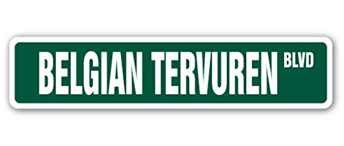 BELGIAN TERVUREN Street Sign breed kennel groomer vet veterinarian | Indoor/Outdoor | 24" Wide Plastic Sign