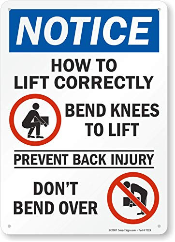 SmartSign "How To Lift Correctly - Bend Knees, Don't Bend Over" Sign | 10" x 14" Aluminum