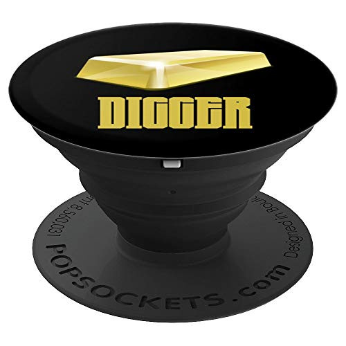 Gold Digger Gold Nugget Gold Mining Gold Bar Gold Miner PopSockets Grip and Stand for Phones and Tablets