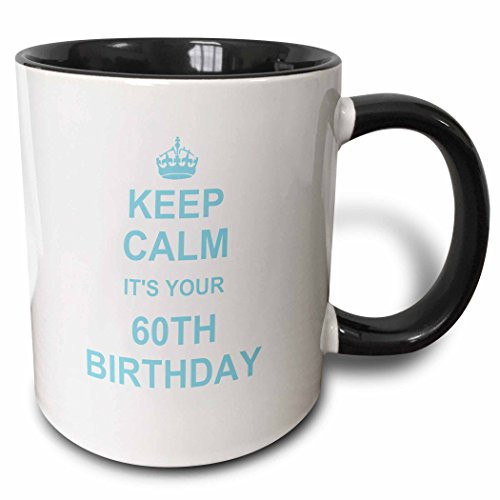 3dRose 157671_4 Keep Calm Its Your 60Th Birthday Mug, 11 oz, Black