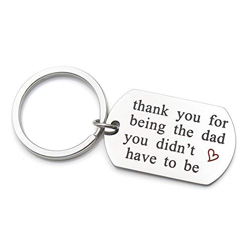 Father Gift Thank You for Being The dad You Didn't Have to be Step Dad Gift Stainless Steel Pendant Keychain