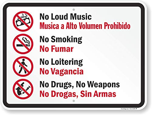 SmartSign "No Loud Music, Smoking, Loitering, Drugs, Weapons" Bilingual Sign | 18" x 24" Aluminum