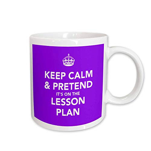 3dRose Keep Calm and Pretend its on The Lesson Plan Teacher and Professor Humor, Ceramic Mug, 11-Oz