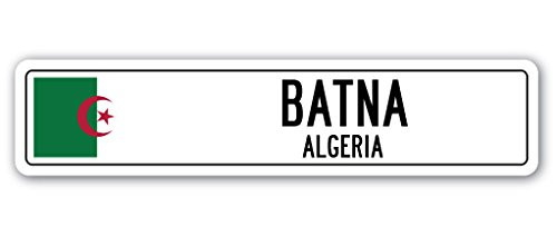 Batna, Algeria Street Sign Algerian Flag City Country Road Wall Gift Batna, Algeria Street Sign Algerian Flag City Country Road Wall Gift