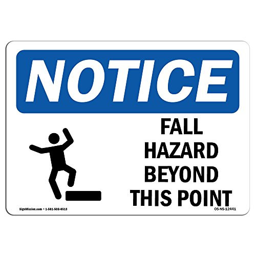 OSHA Notice Sign - Fall Hazards Beyond This Point | Rigid Plastic Sign | Protect Your Business, Construction Site, Warehouse & Shop Area | Made in The USA