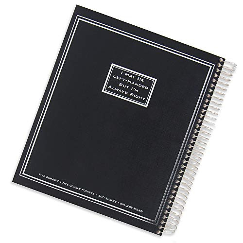 Left-Handed 5 Subject Spiral Notebook With"I May Be Left Handed But I'm Always Right" Saying, Black