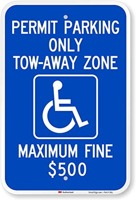 SmartSign "Permit Parking Only - Tow-Away Zone, Max Fine $500" Handicap Parking Sign | 12" x 18" 3M Engineer Grade Reflective Aluminum SmartSign "Permit Parking Only - Tow-Away Zone, Max Fine $500" Handicap Parking Sign | 12" x 18" 3M Engineer Grade Reflective Aluminum