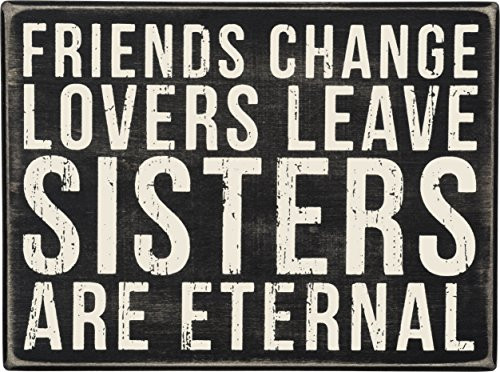 Primitives by Kathy Box Sign, Sisters are Eternal