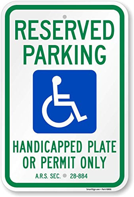 SmartSign"Reserved Parking - Handicap Plate Or Permit Only" Official Arizona Sign | 12" x 18" Engineer Grade Reflective ACM